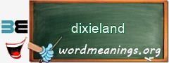 WordMeaning blackboard for dixieland